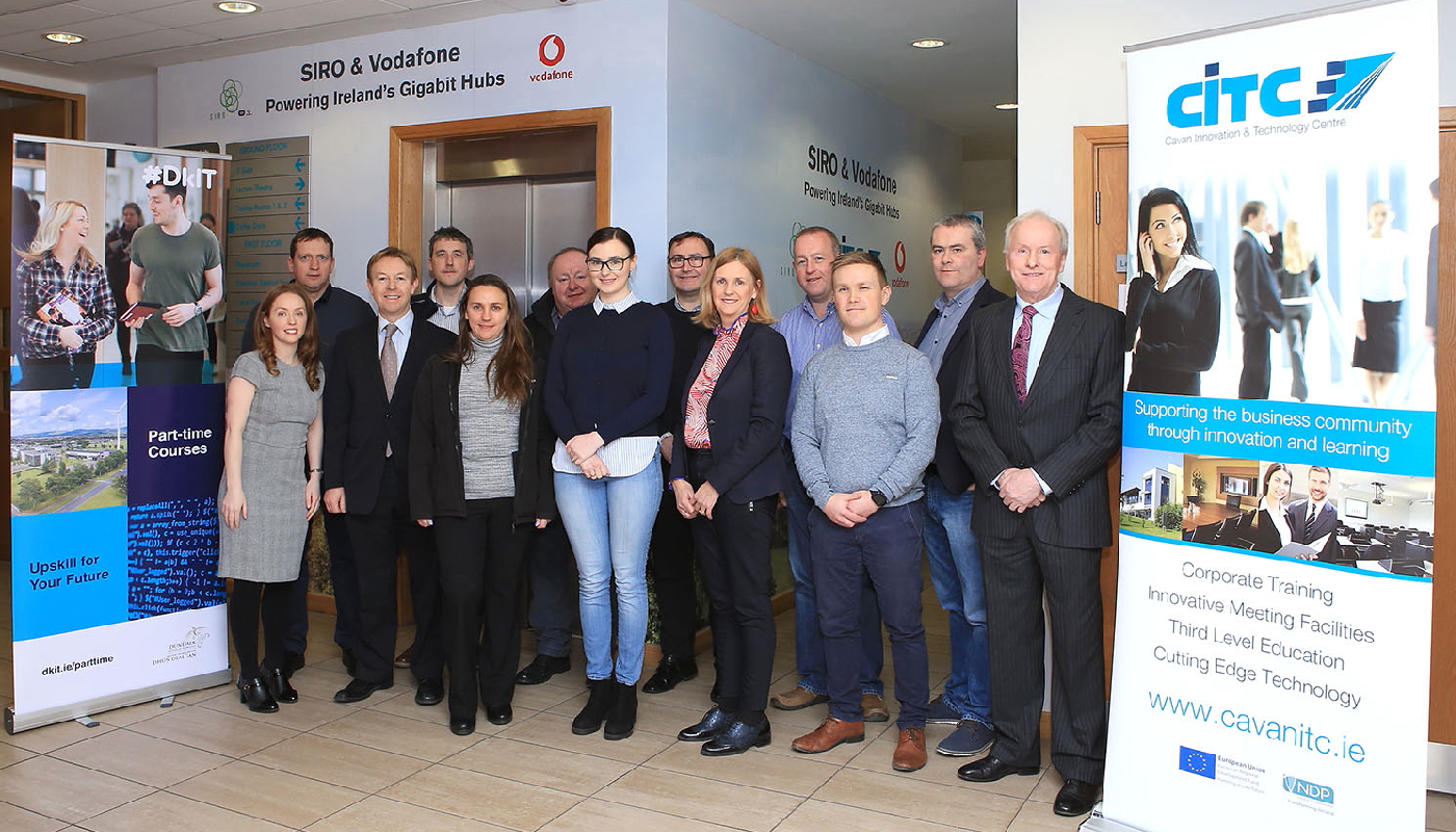 Participants & Lecturing Staff on the New Lean Six Sigma Part-Time Courses at Cavan Innovation & Technology Centre Launched by DkIT.